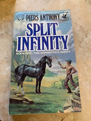 Split Infinity Science Fiction Paperback Book by Piers Anthony from Del Rey 1983