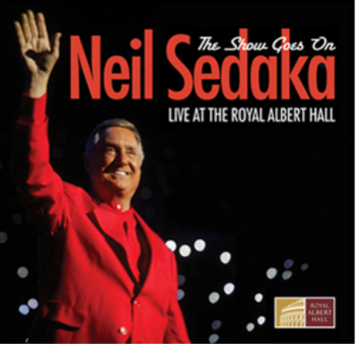Neil Sedaka The Show Goes On: Live at the Royal Albert Hall (CD) Album