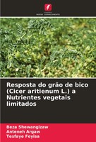 Beza Shewangizaw (U. A.) | Resposta Do GrãO De Bico (Cicer Aritienum L.) A...