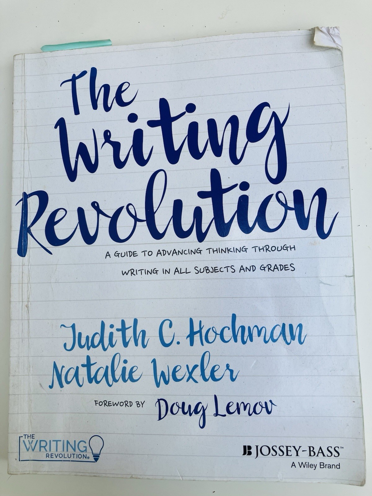 Writing Revolution Advancing Thinking Through Writing - Hochman and Wexler 2017