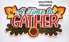 CRAFTECAFE THANKSGIVING family TITLE premade paper piecing scrapbook DIECUT KID