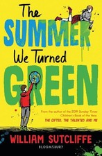 William Sutcliffe The Summer We Turned Green (Paperback)
