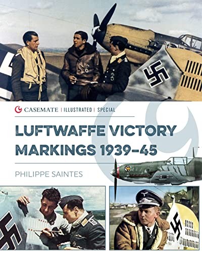 Luftwaffe Victory Markings 1939-45 (Casemate Illustrated Special) - Image 6