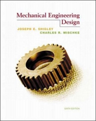 Mechanical Engineering Design, Shigley, Joseph