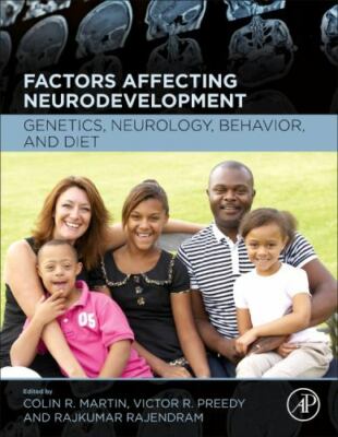 Factors Affecting Neurodevelopment: Genetics, Neurology, Behavior