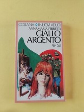 GIALLO ARGENTO  ANNAMARIA FERRETTI SEI 1984