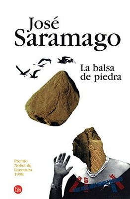 LA BALSA DE PIEDRA/ THE STONE RAFT (FORMATO GRANDE) By Jose Saramago - Hardcover