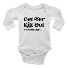 Get Yer Kilt Oot It's Burns Night Long Sleeve Baby Grow Vest Bodysuit Boys Girls