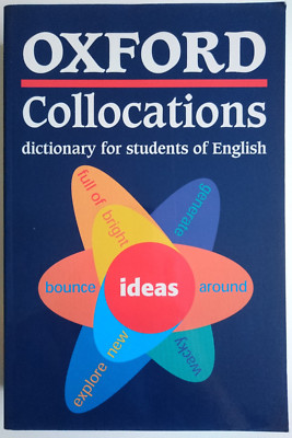 Oxford Collocations Dictionary for students of English