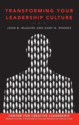 John B. McGuire Gary Rhod Transforming Your Leadership Cultu (Gebundene Ausgabe)