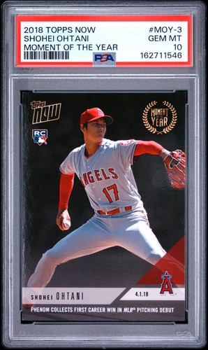 2018 TOPPS NOW MOMENT OF THE YEAR #MOY-3 SHOHEI OHTANI PSA 10