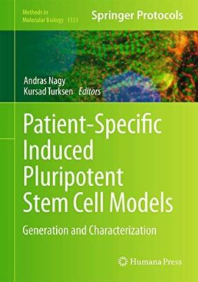 Patient-Specific Induced Pluripotent Stem Cell Models (2015)