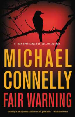 Fair Warning by Michael Connelly: Used