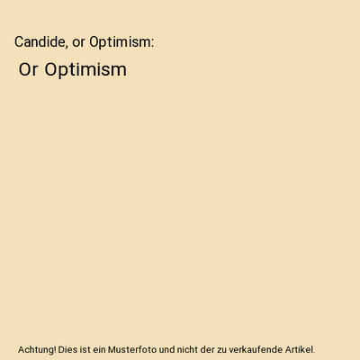 Candide, or Optimism: Or Optimism, Francois Voltaire