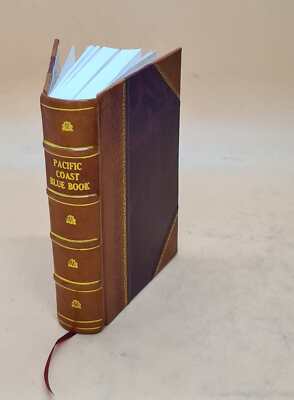 Pacific Coast Blue Book, Containing Specimens Of Type, Printing [Leather Bound]