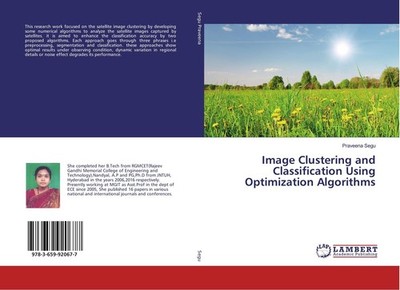 Image Clustering and Classification Using Optimization Algorithms Praveena Segu