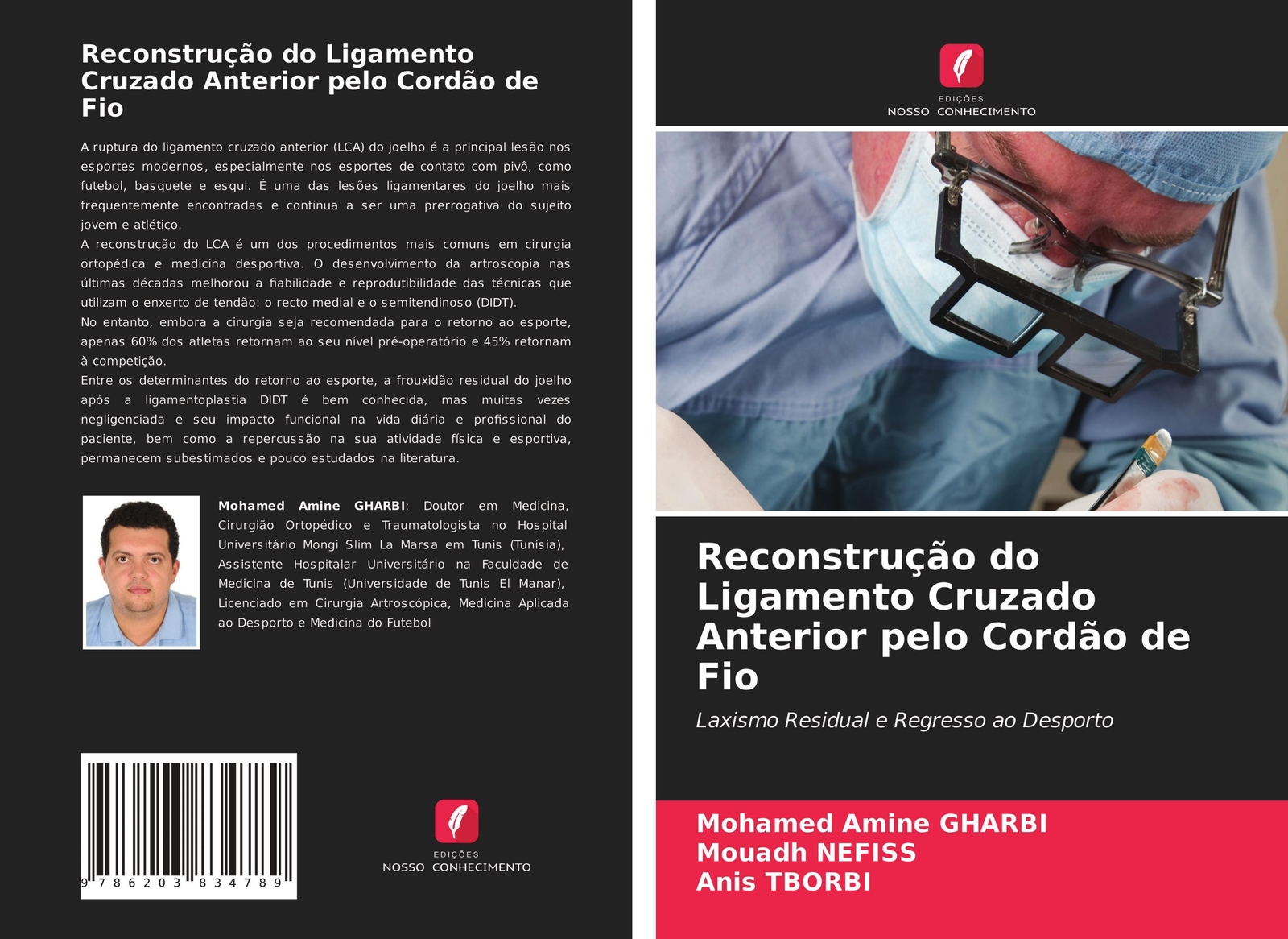 Reconstrução Do Ligamento Cruzado Anterior Pelo Cordão De Fio Gharbi