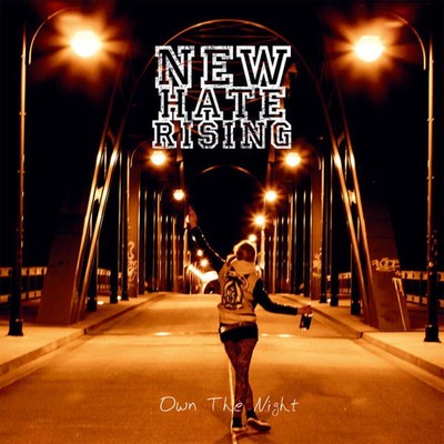 New Hate Rising - Own The Night CD NEU