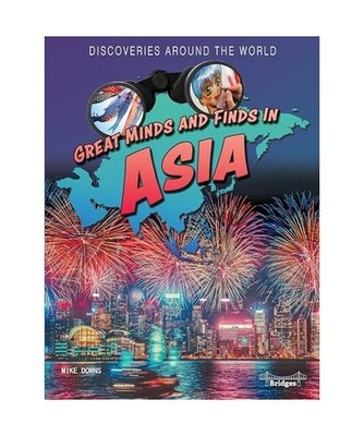 Great Minds and Finds in Asia, Downs, Mike