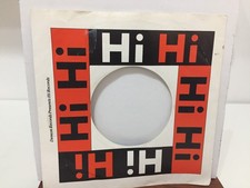 HI HI 7" VINYL RECORD SLEEVE VERY GOOD CONDITION