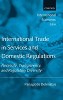 Panagiotis Delimatsis | International Trade In Services And Domestic Regulations