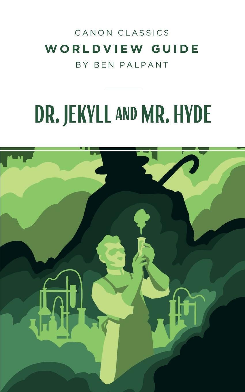 Thumbnail - Worldview Guide For Dr. Jekyll And Mr. Hyde Ben Palpant Taschenbuch