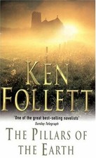 The Pillars of the Earth (The Kingsbridge Novels) by Follett, Ken 0330312731