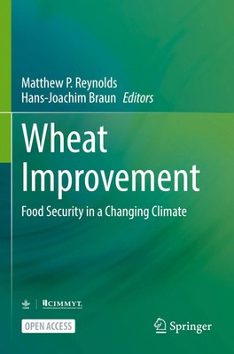 Wheat Improvement Food Security in a Changing Climate Reynolds (u. a.) Buch lii