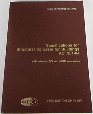SPECIFICATIONS FOR STRUCTURAL CONCRETE FOR BUILDINGS ACI *Excellent Condition*