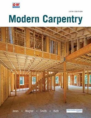 Modern Carpentry - Hardcover, by Jones R. Jack; Wagner Willis H.; - Very Good