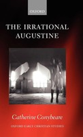 Catherine Conybeare | The Irrational Augustine | Buch | Englisch (2006)