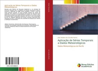 AplicaçãO De SéRies Temporais A Dados MeteorolóGicos JoãO Vitaliano De Carvalho
