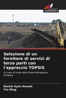 Daniel Ayisi Amoah (U. A.) | Selezione Di Un Fornitore Di Servizi Di Terze...