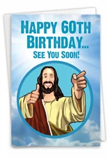 Funny 60th Milestone Birthday 5"x7" Greeting Card w/ Envelope See You Soon - 60