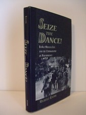 Seize the Dance! BaAka Musical Life and the Ethnography of Performance