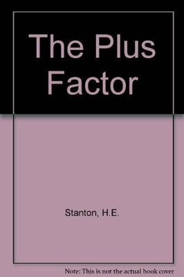 The Plus Factor by Stanton, H.E. 0356151956 FREE Shipping