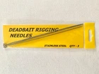 DEADBAIT RIGGING NEEDLES - PACK of THREE