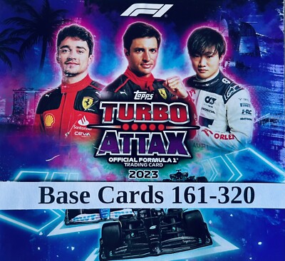 Topps Turbo Attax 2023 F1 Formula 1 Base cards from #161 to #320 Choose cards