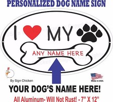 CUSTOM DOG NAME SIGN... Dog Decor, Pets, Dog, Puppy, Sign, Pet Owner, 7" X 12"