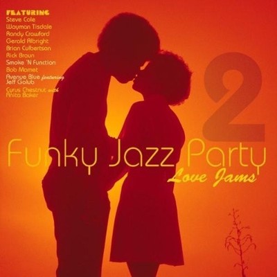 VARIOUS : FUNKY JAZZ PARTY 2 - LOVE JAMS (CD) DISC + CVR ART - NO CASE - VG