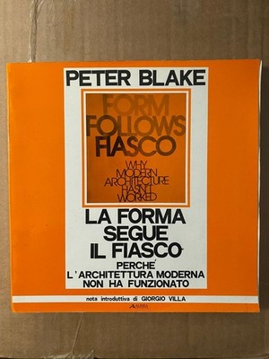 BUCH_DIE FORM FOLGT DEM FIASKO_PETER BLAKE