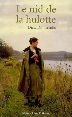 Das Nest der Hütte, Dicta Dimitriadis