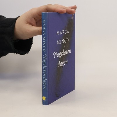 Nagelaten dagen  |  Marga Minco