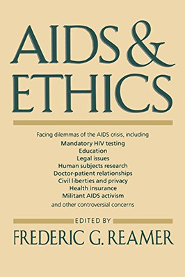 Aids & Ethics: A User's Guide: The Social Dimension - Paperback NEW Frederic G.
