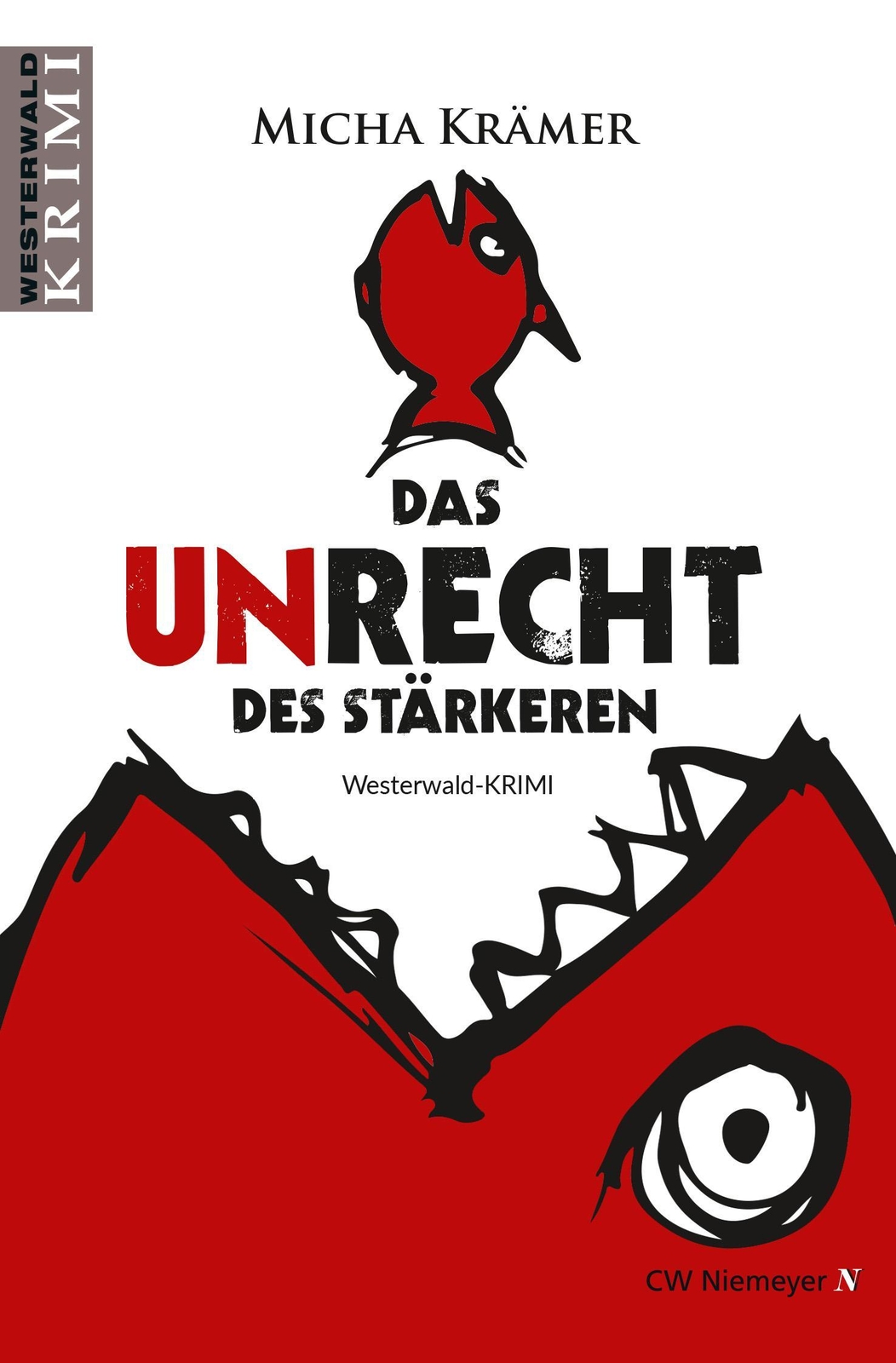 Thumbnail - Micha Krämer / Das Unrecht Des Stärkeren / 9783827195739