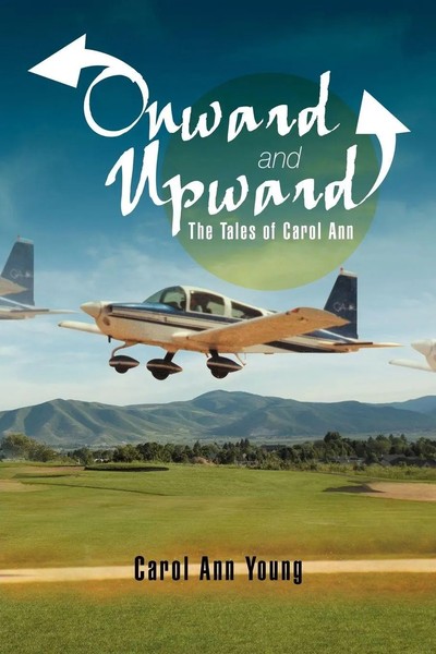 Onward And Upward The Tales Of Carol Ann Carol Ann Young Taschenbuch Englisch-image