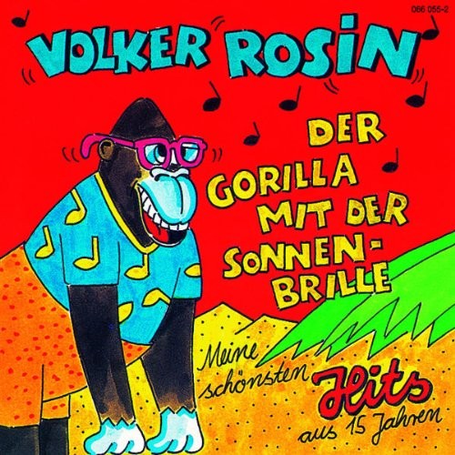 Volker Rosin Der Gorilla mit der Sonnenbrille (CD)
