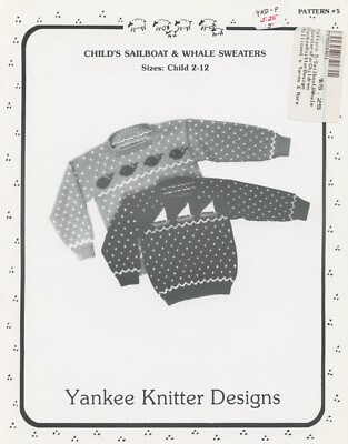 Yankee Knitter Designs Knitting Pattern 5 Child's Sailboat & Whale Sweaters 2-12