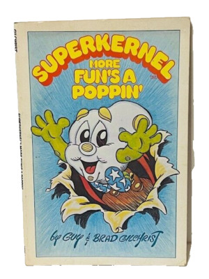 Superkernel Funs Poppin Brad Guy Gilchrist Fantasy Novel Paperback Book 1979 vtg