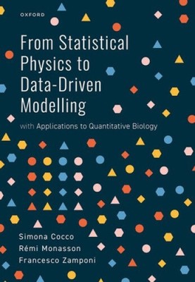 From Statistical Physics to Data-Driven Modelling: with Applications to